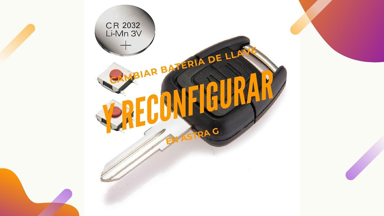ASTRA G, ZAFIRA A, CORSA C - Cambiar batería y Reconfigurar mando