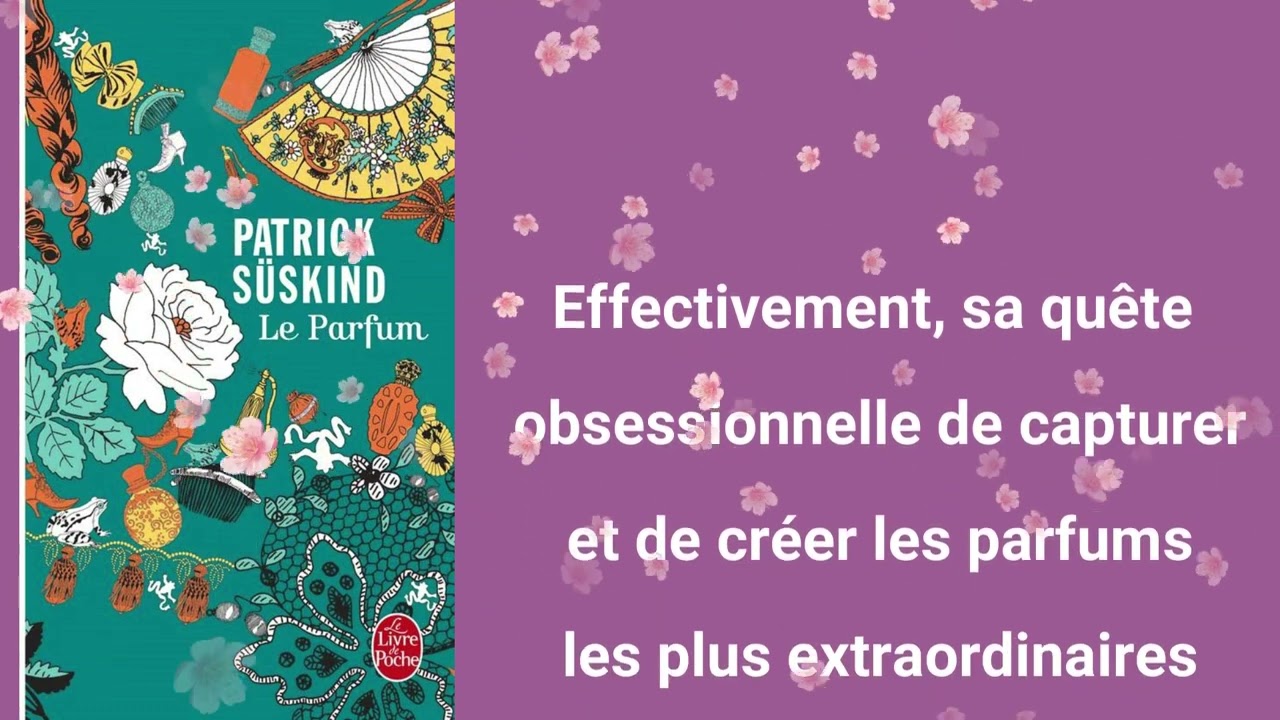 Le Parfum par Patrick Süskind - Résumé -