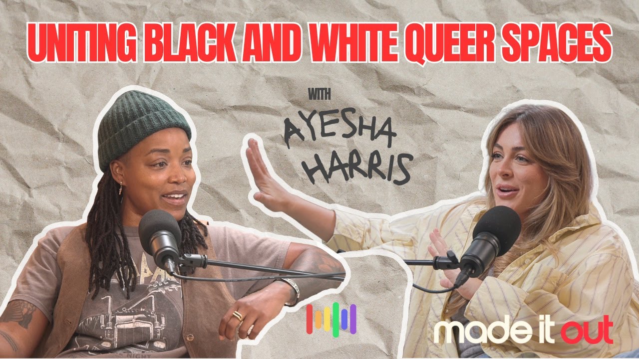 Uniting Black and White Queer Spaces (with Ayesha Harris)