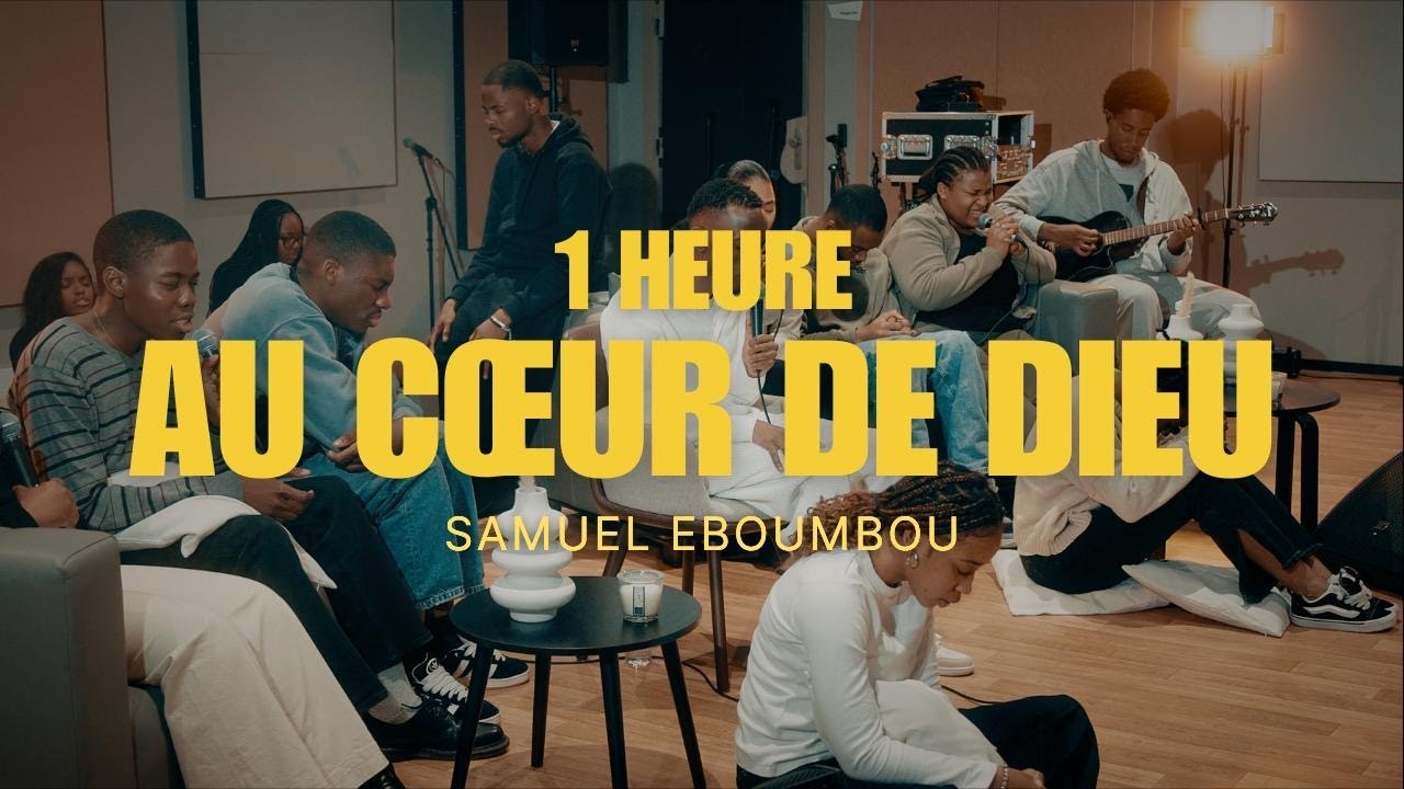 1H AU COEUR DE DIEU - SAMUEL EBOUMBOU