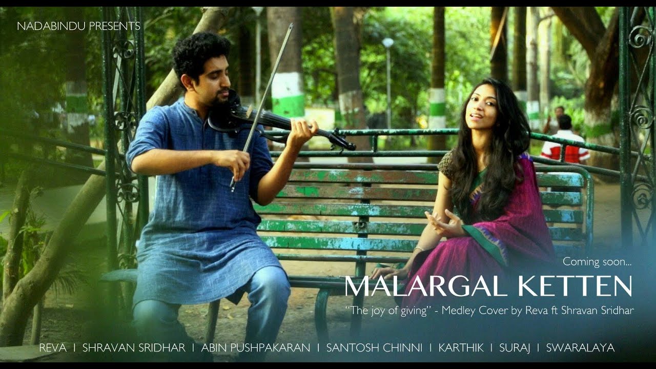 Malargal ketten - Nila kaigiradhu Cover by Revaa Ft Shravan Sridhar