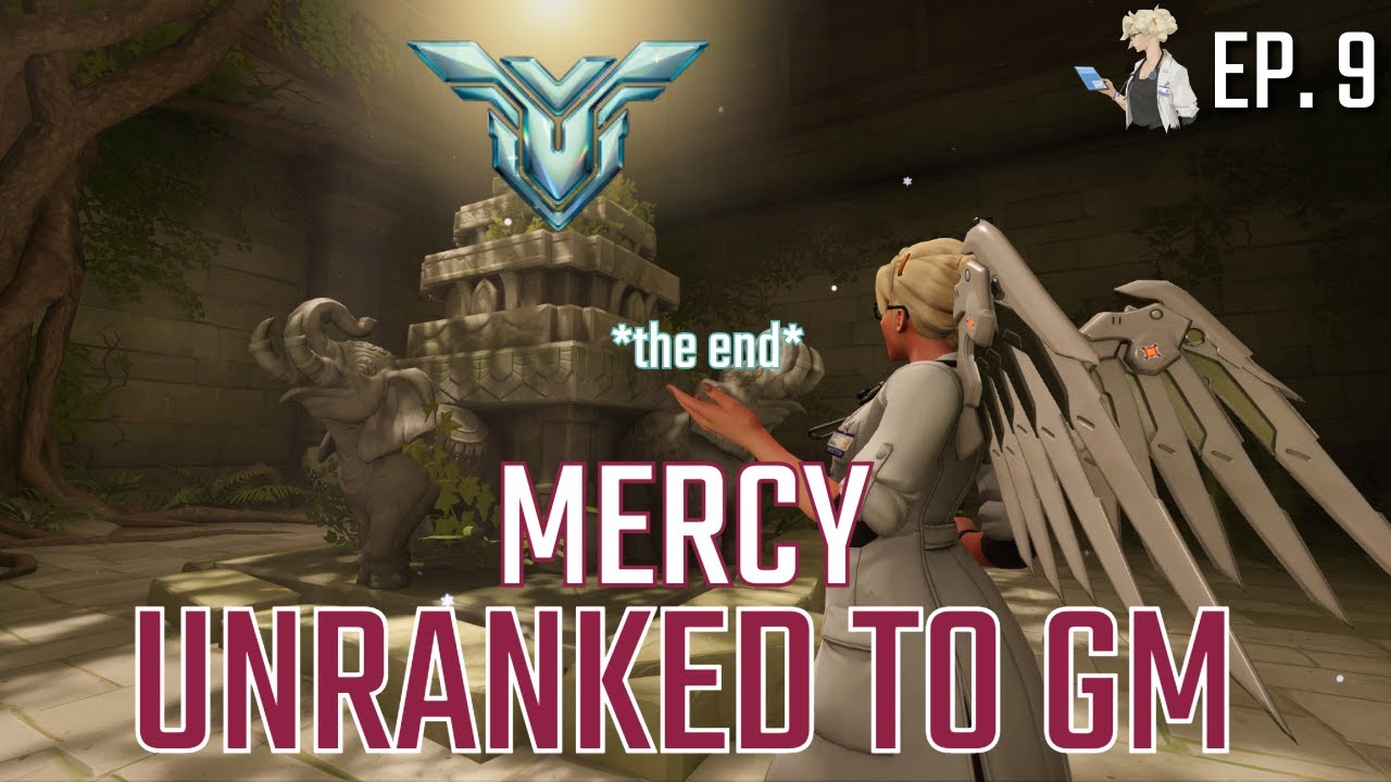 Mercy Unranked to GM - Reaching Grandmaster! 🎉🪩- EP9 - The End | Overwatch