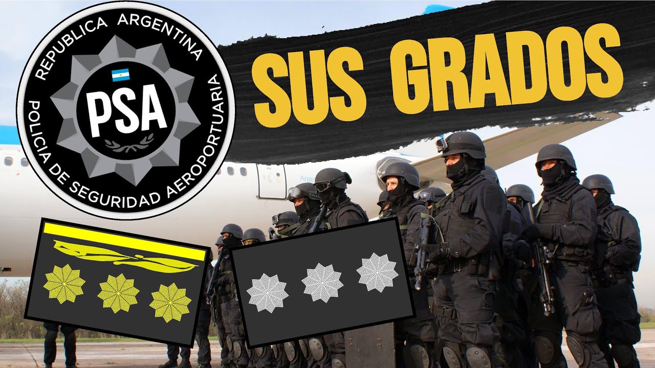 Policía de Seguridad Aeroportuaria: Grados e Insignias (Explicado)