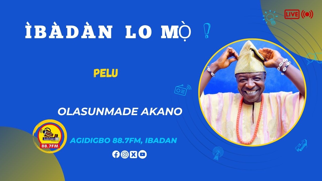 IBADAN LO MO | Olasunmade Akano