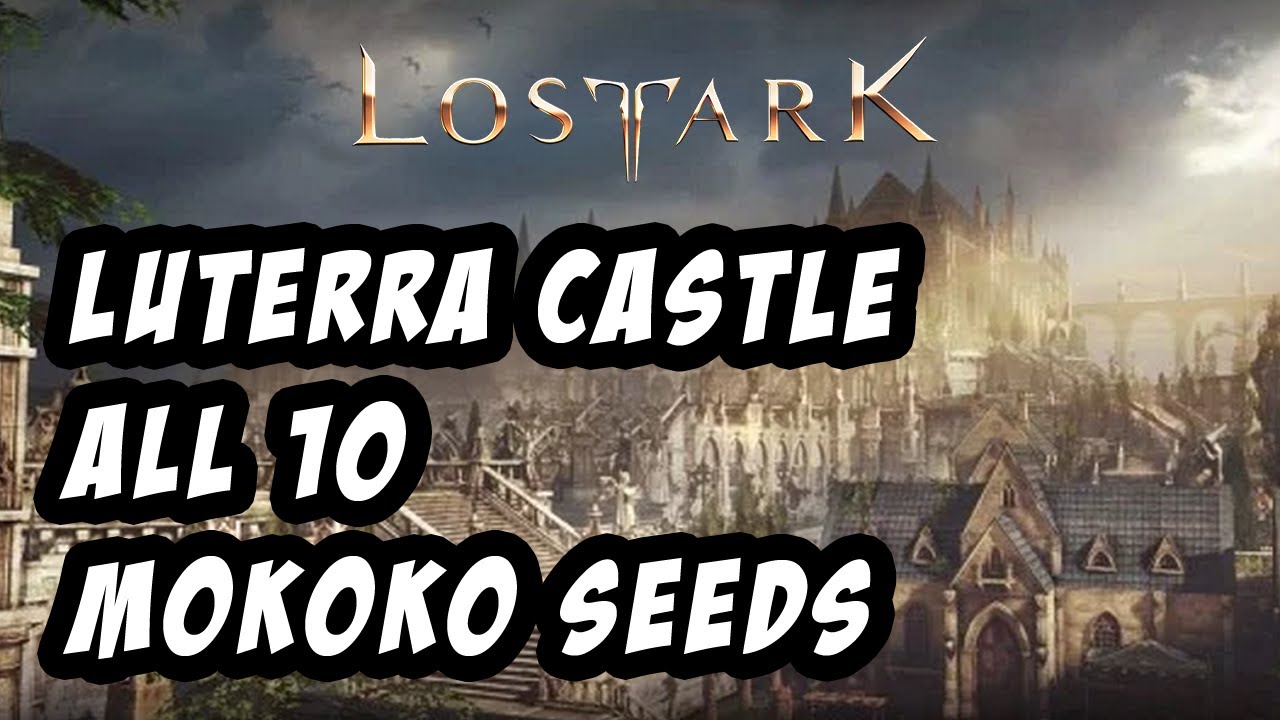 Lost Ark || Luterra Castle ALL 10 Mokoko Seeds
