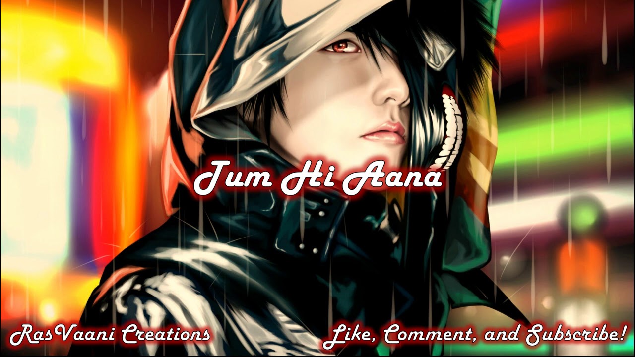 Nightcore - Tum Hi Aana