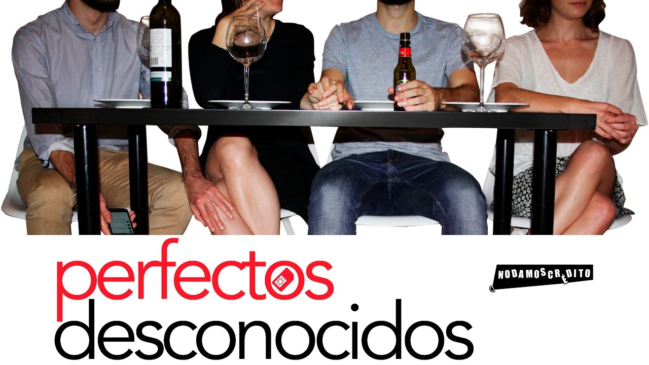 Perfectos Desconocidos - NDC (1 Abril 2017 - 22h)