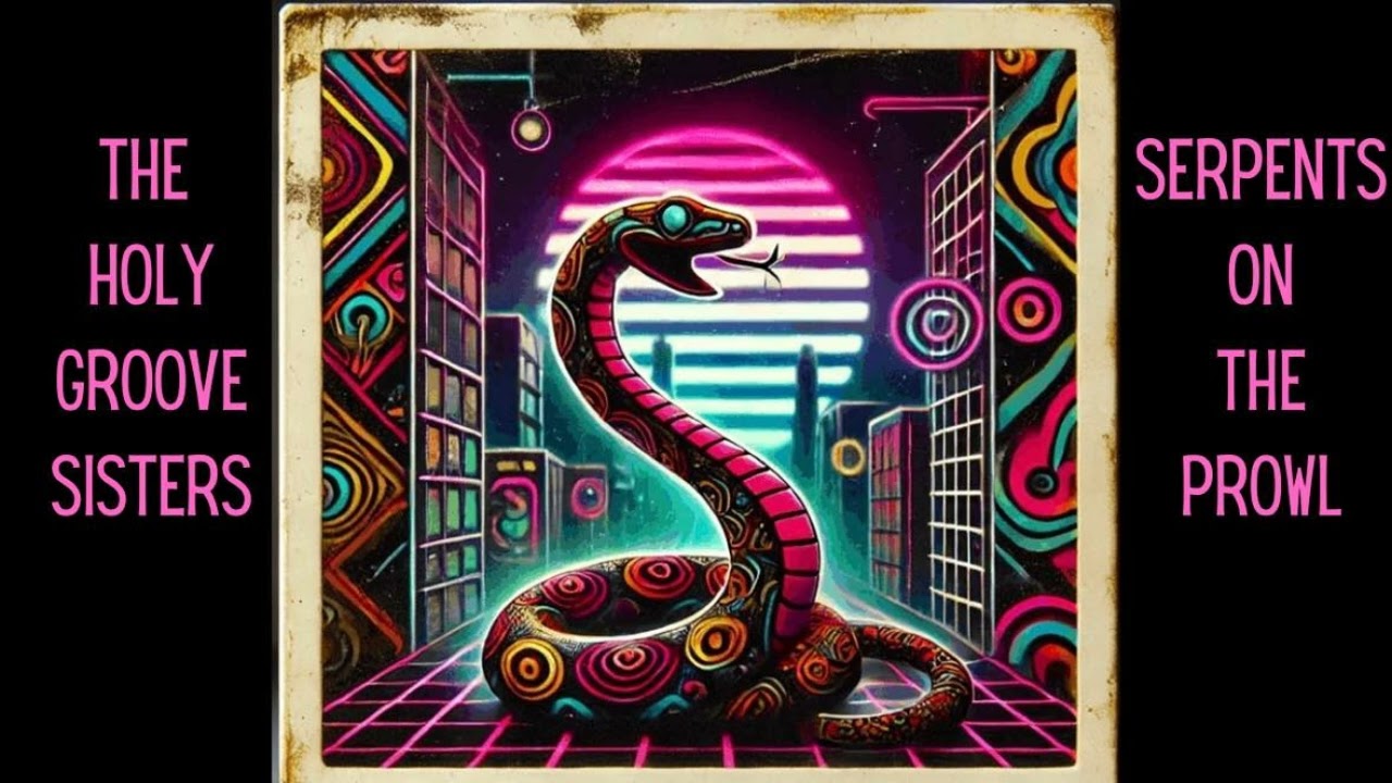 The Holy Groove Sisters - Serpents on the Prowl (Rare 1970's Funk)