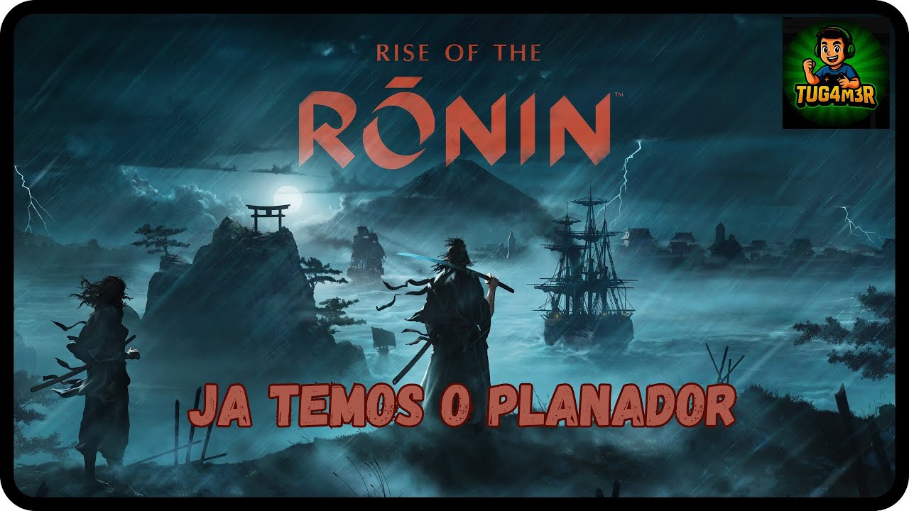 Rise of the Ronin - já podemos planar