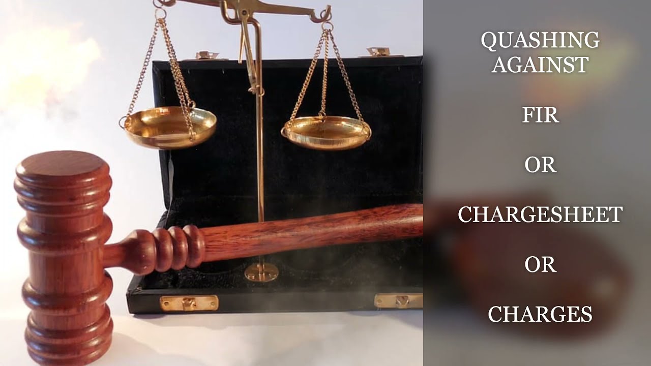 Quashing petition to be filed against FIR OR CHARGE-SHEET OR CHARGES