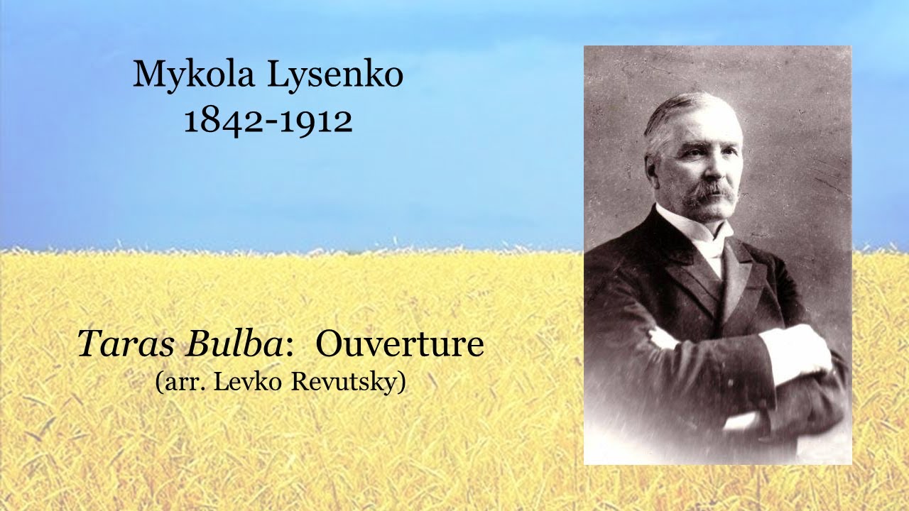 Mykola Lysenko, Taras Bulba Overturture