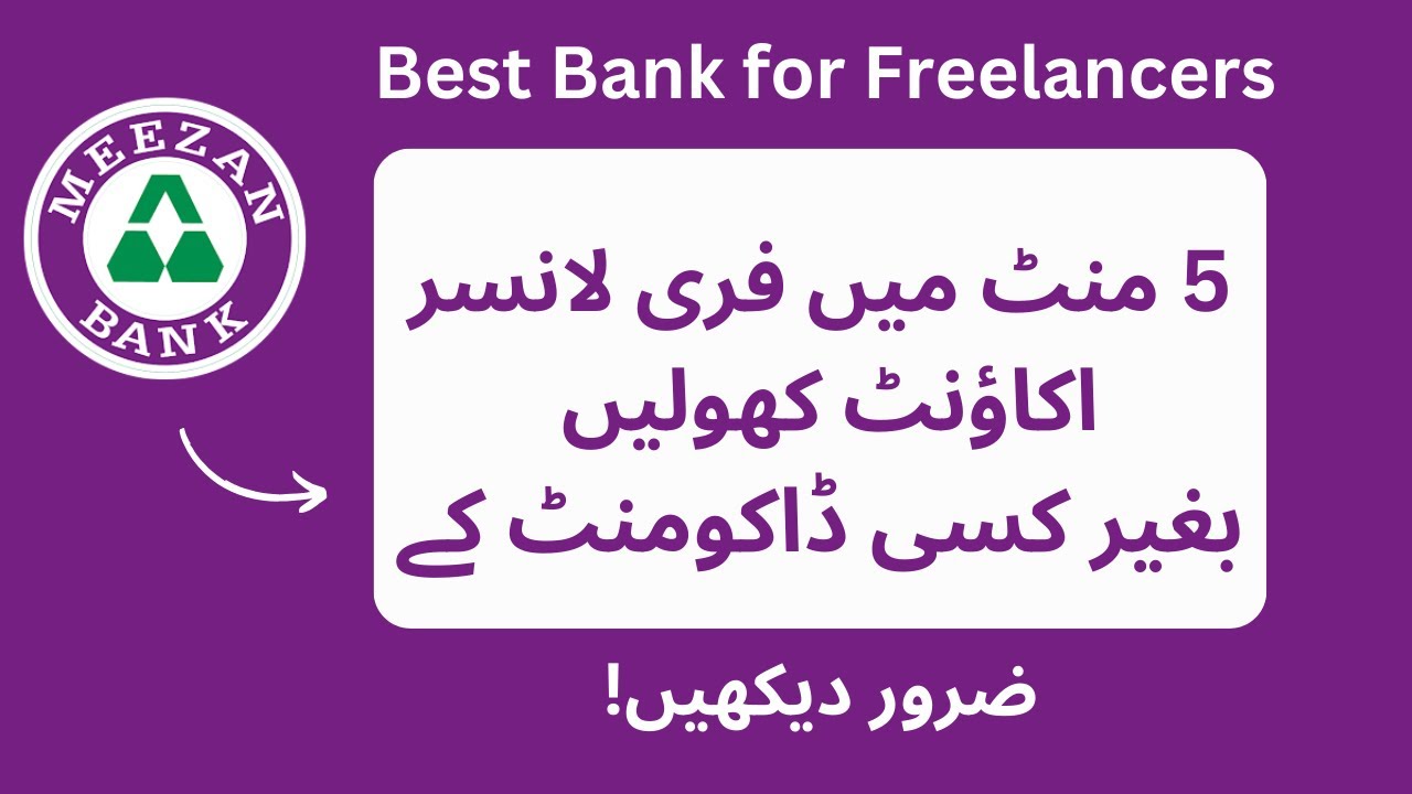 Open Meezan Bank Freelancer Account in 5 minutes #meezanbank