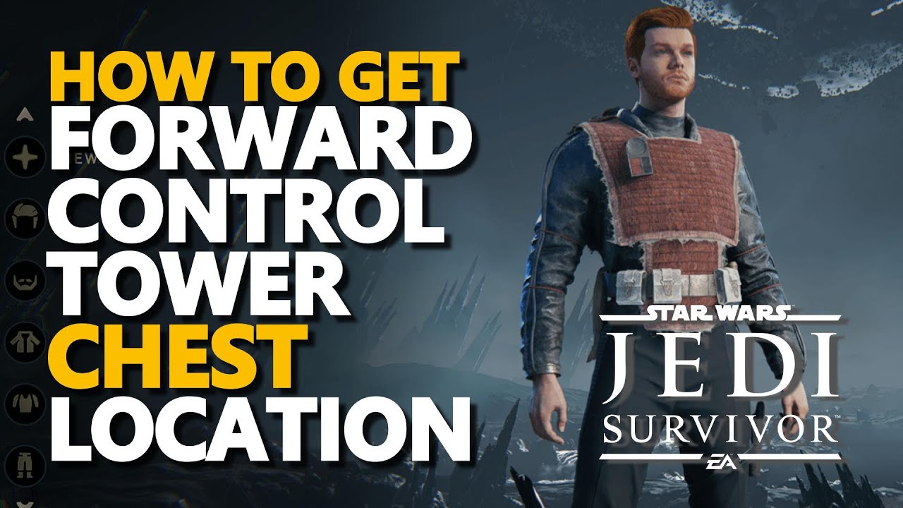 Forward Control Tower Chest Location Star Wars Jedi Survivor