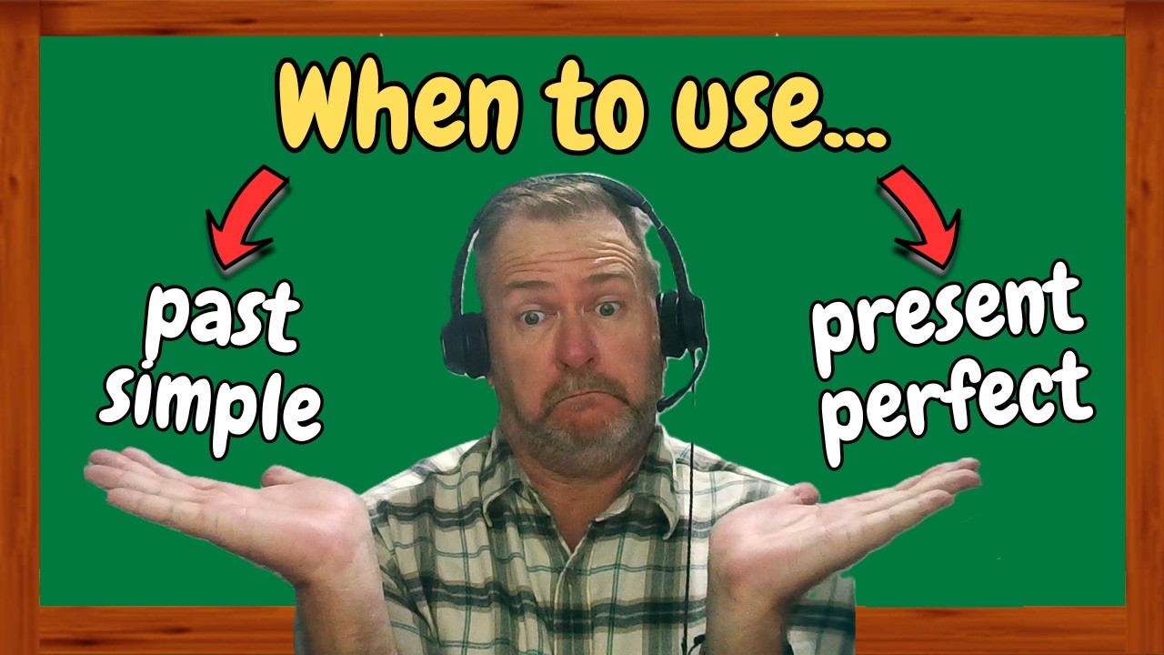 Past Simple or Present Perfect? Master Them in 8 Minutes (No More Confusion!)