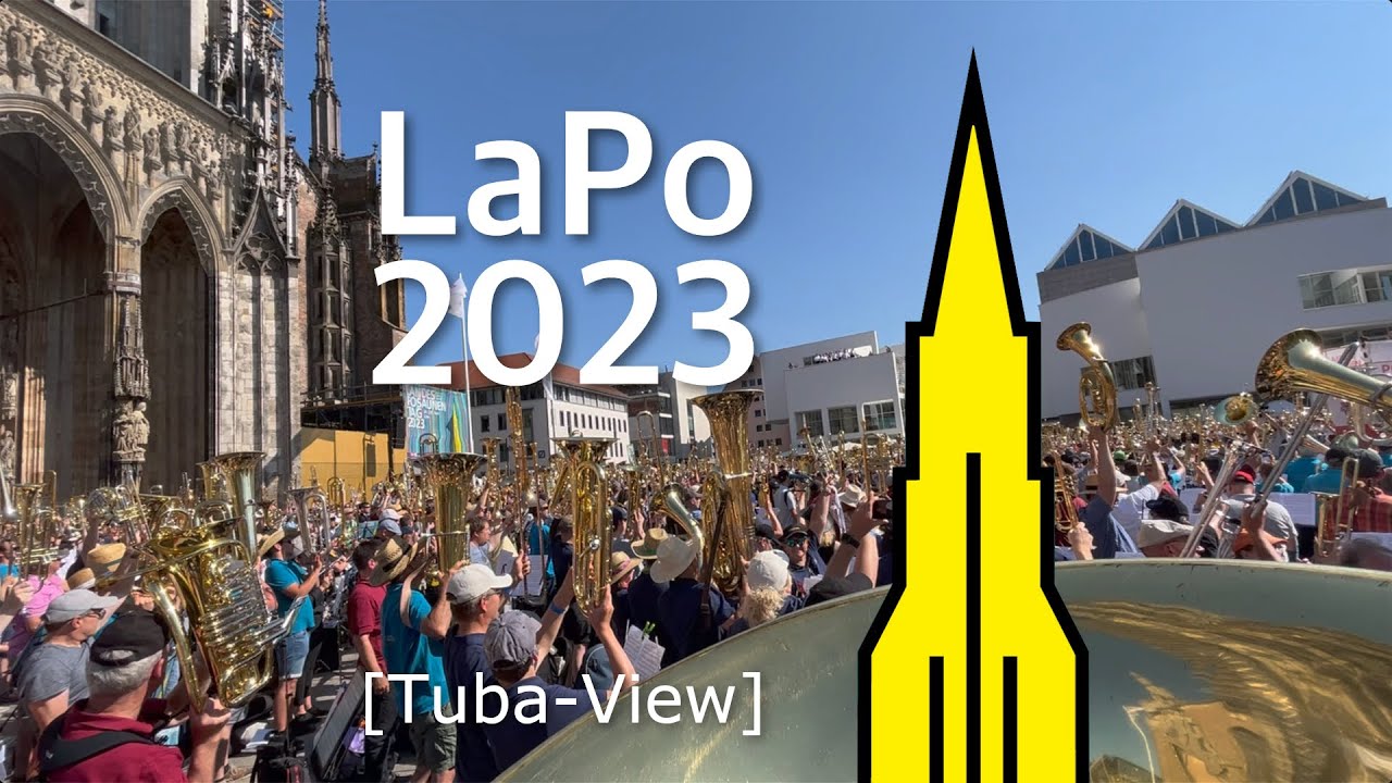 Landesposaunentag Ulm 2023 – Abschluss mit Bach, Bass & Geläut (Tuba View)