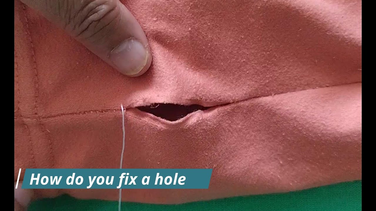 How to Hand Sew Repair a Hole on Cloth