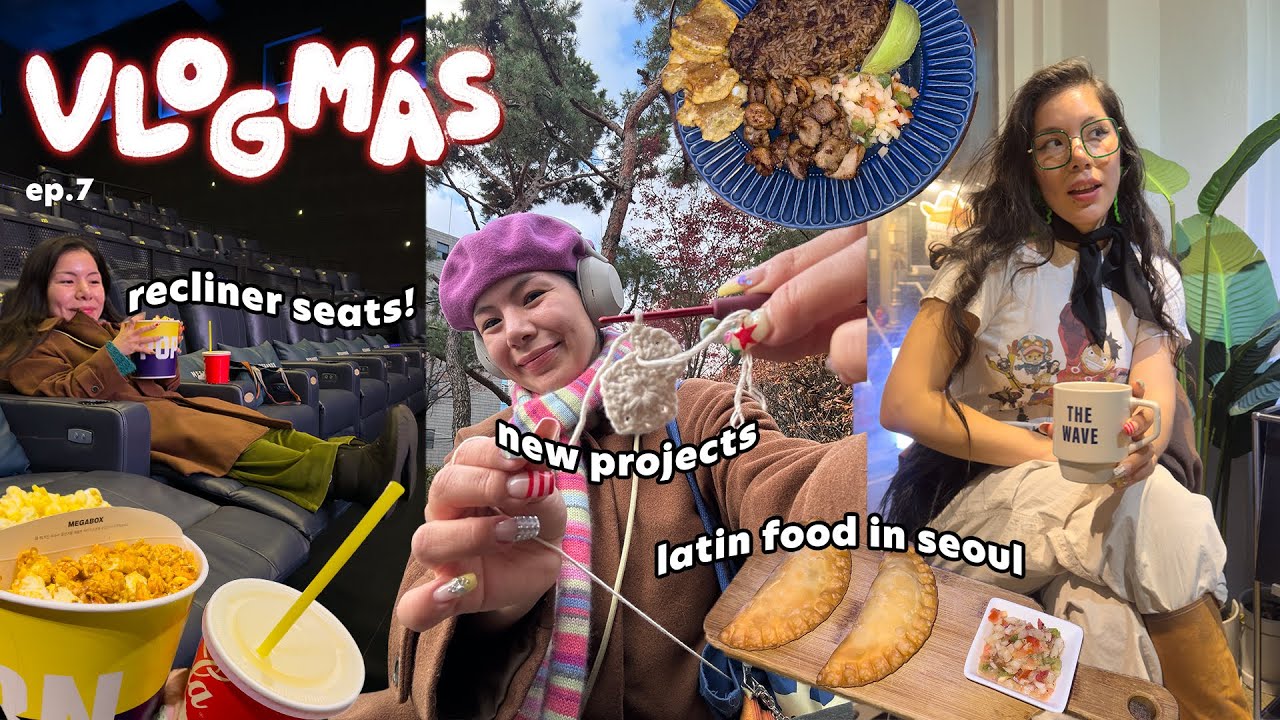 the only way to watch movies in Korea, where to find latin food, & project updates | vlogmas ep.7