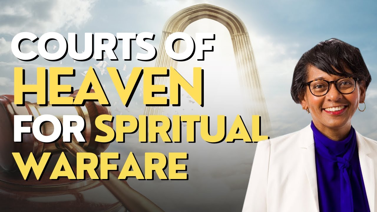 Courts of Heaven for Spiritual Warfare. Justified or not. - Dr. Arleen Westerhof (Weekly Prophetic)