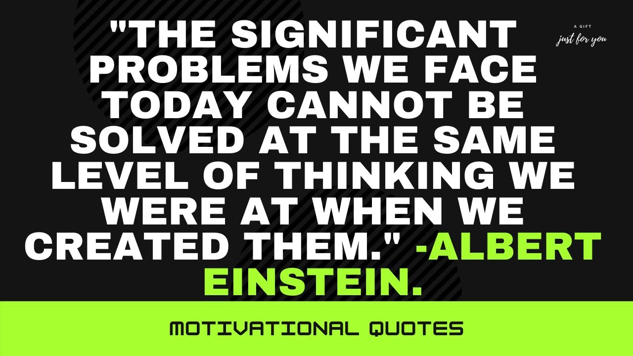 Motivational Quotes: THE SIGNIFICANT PROBLEMS WE FACE