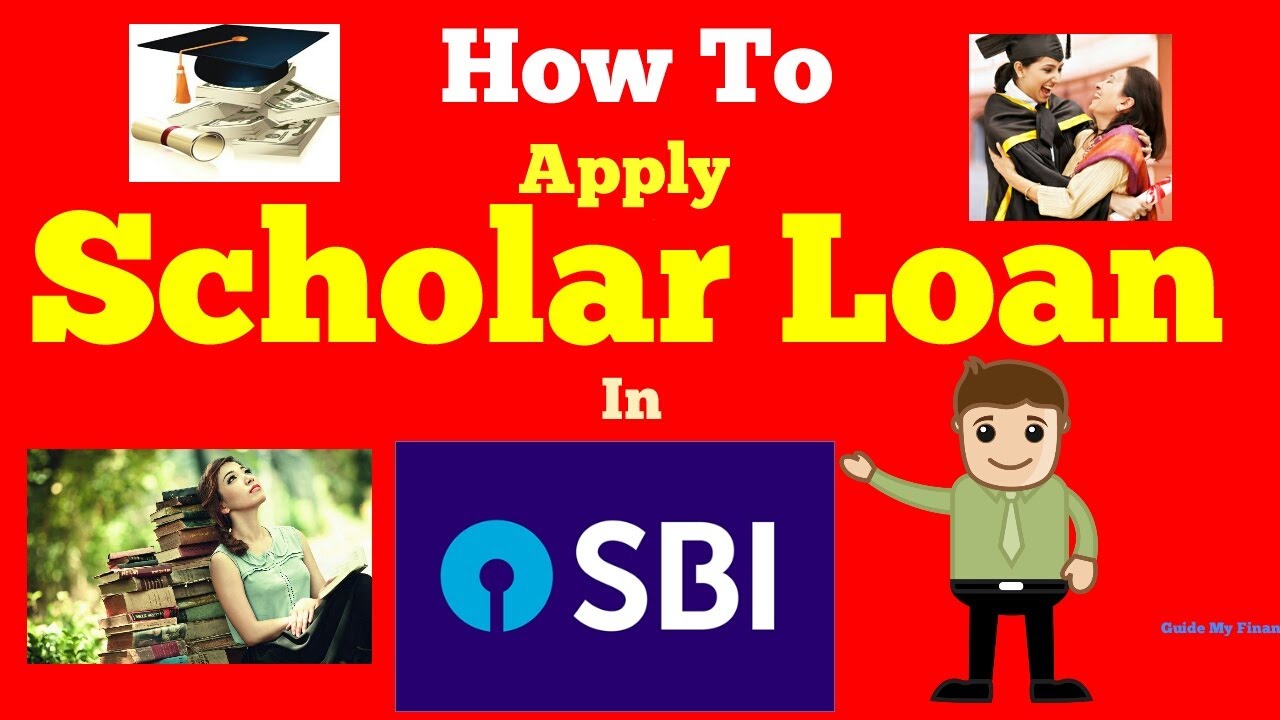 How to Apply SBI Scholar Loan | Complete Guide on SBI Scholar Loan