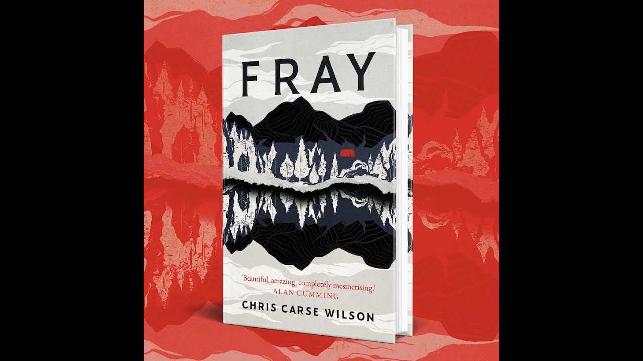‘Fray’ by Chris Carse Wilson: Mental Health and Wilderness