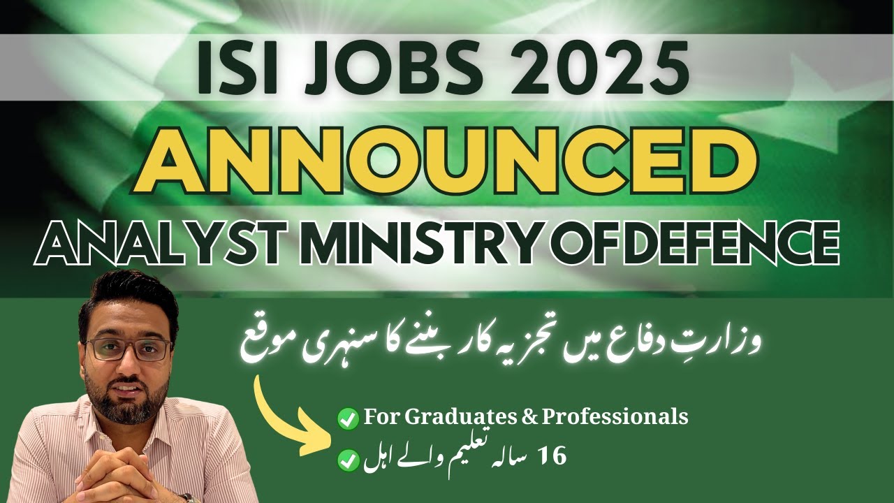MoD Jobs 2025 Announced | Analyst MoD 2025 Jobs | ISI Jobs |Latest Job Announcement Defence Ministry