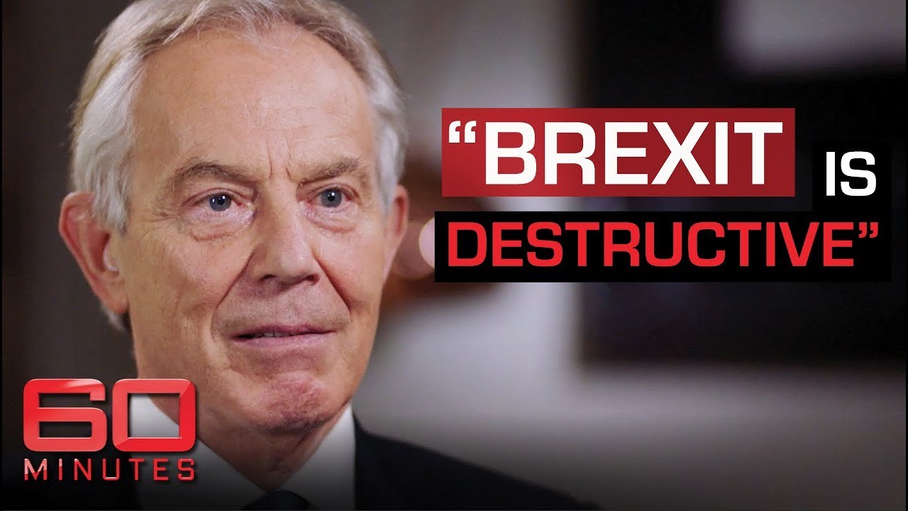 Tony Blair grants rare interview on Brexit debate | 60 Minutes Australia