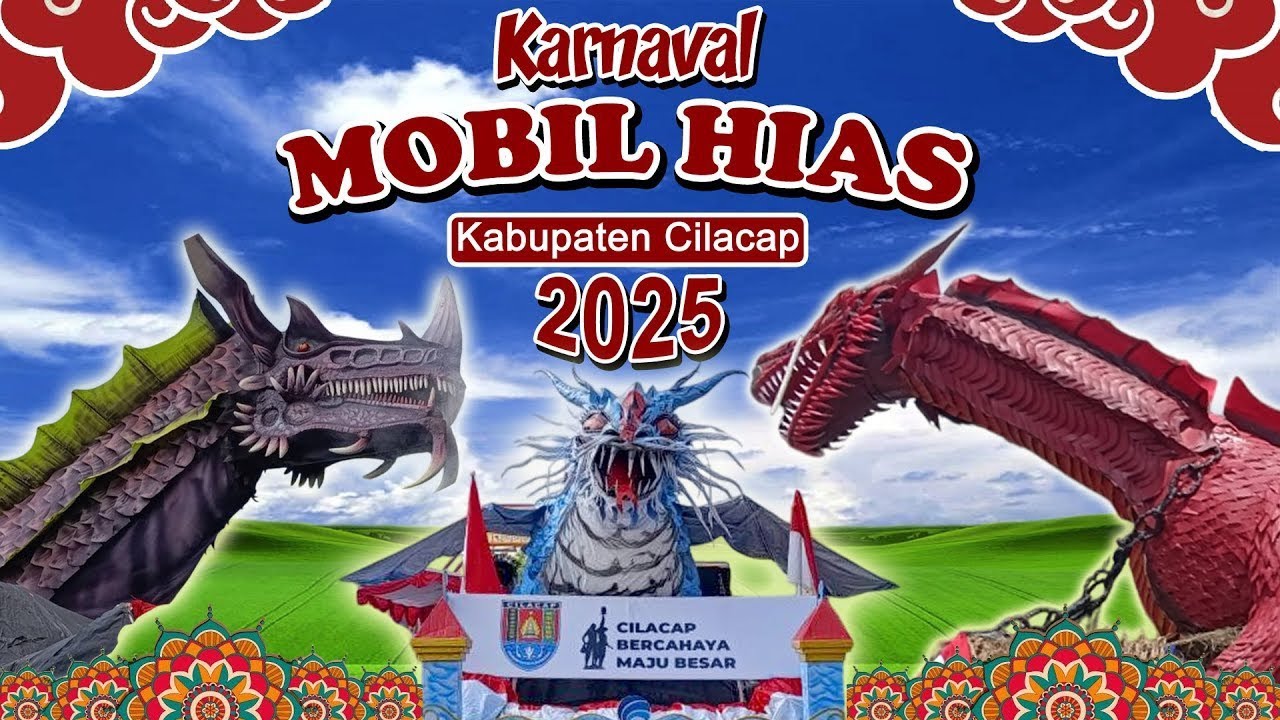 RAME BANGET ! ! !  FUL KARNAVAL MOBIL HIAS 2025 (KABUPATEN CILACAP)