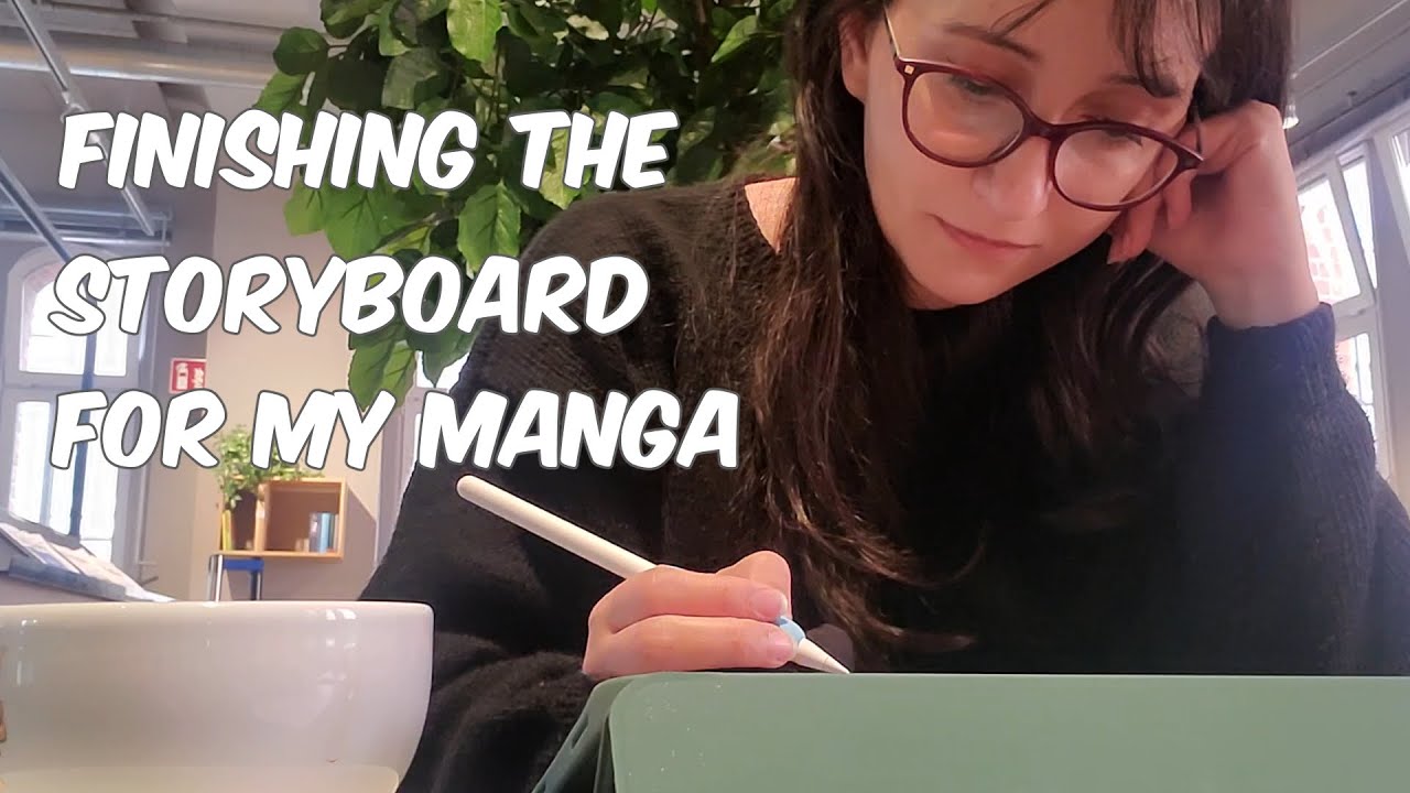 Finishing the Storyboard for my Manga