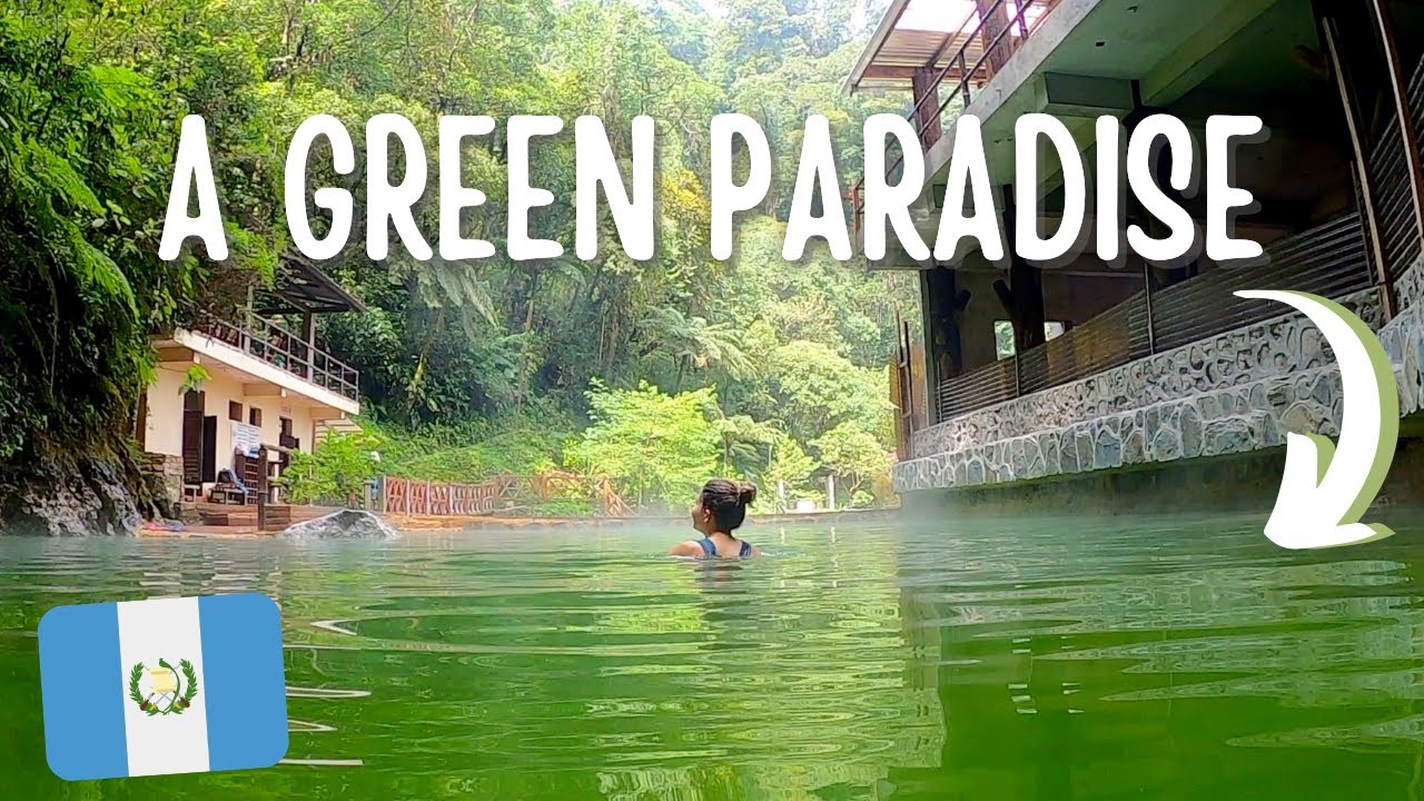 GUATEMALAN HOT SPRINGS (Visiting Las Fuentes Georginas, Xela)