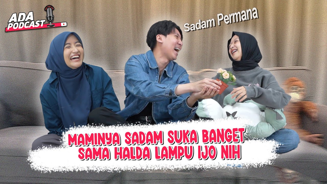 SADAM BIKIN HALDA SALTING PARAH! 🤭 ARAFAH JADI NYAMUK DI TENGAH MEREKA !! // Ada Podcast