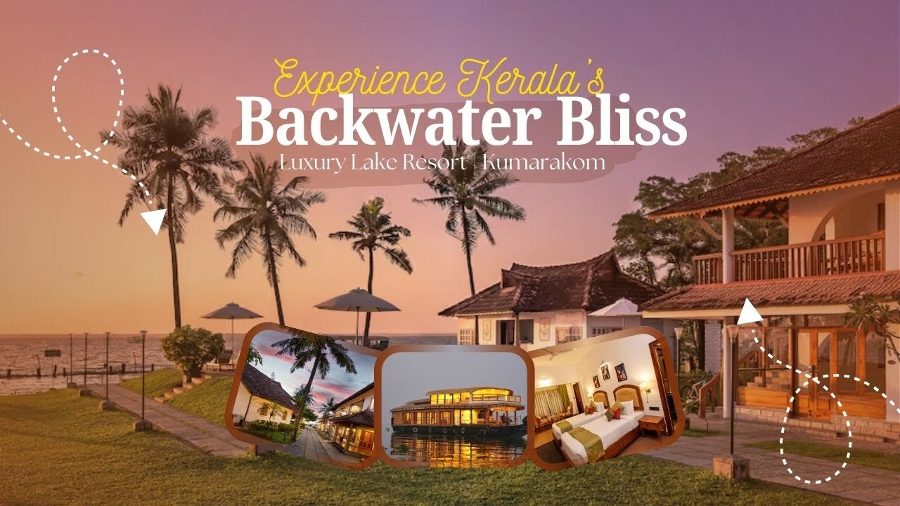A Luxury Escape by the Backwaters | Kumarakom, Kerala