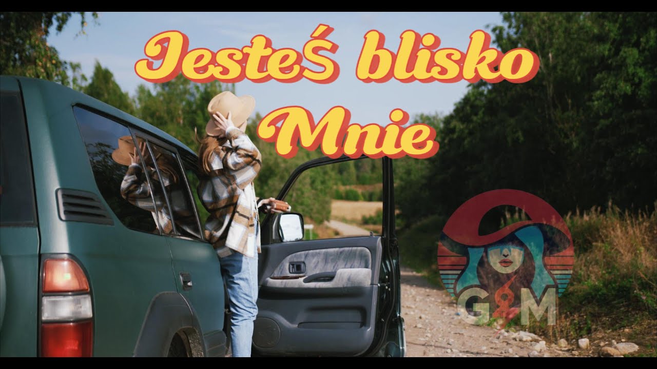 GiM - Jesteś blisko mnie (official video)