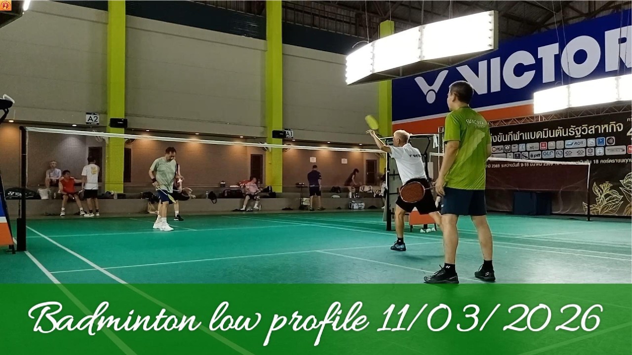 Badminton low profile 11/03/2026
