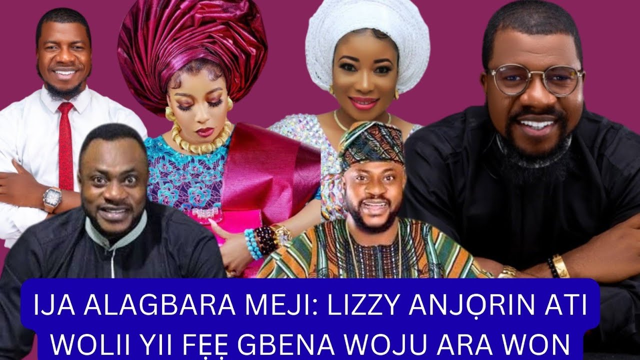 IJA AWỌN ALAGBARA MEJI: LIZZY ANJỌRIN ATI WOLII YII N LERI SIRA WỌN 