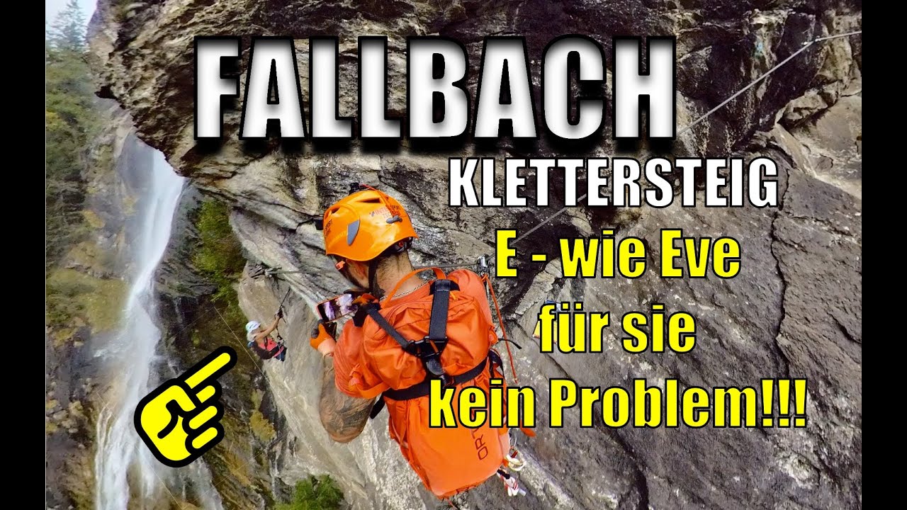 🌊💦 ÜBERHÄNGEND E | EVE WO BISCH? 🤪 | Fallbach Klettersteig | Maltatal Kärnten