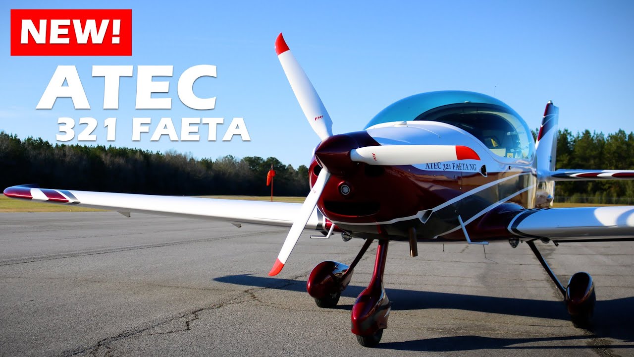 NEW! SLSA in the USA - Atec 321 Faeta NG Aircraft
