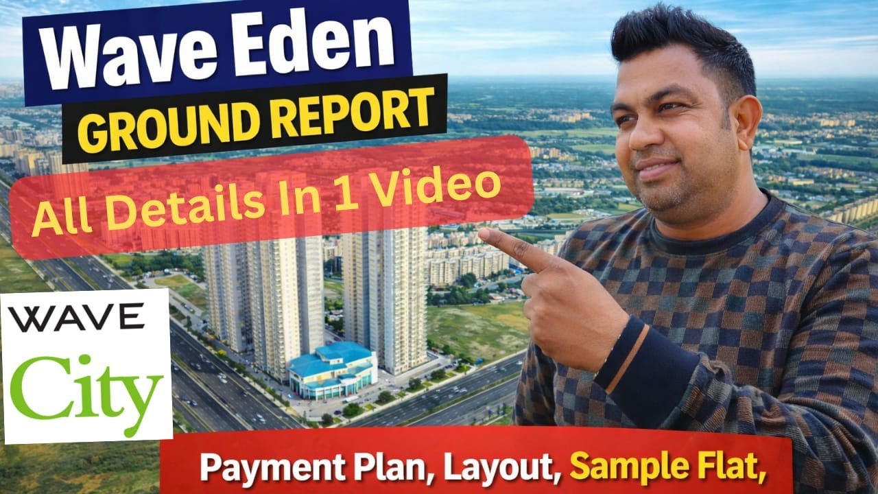 Wave Eden Wave City Ghaziabad | 3BHK Luxury Flats | Construction Ground Update 2026