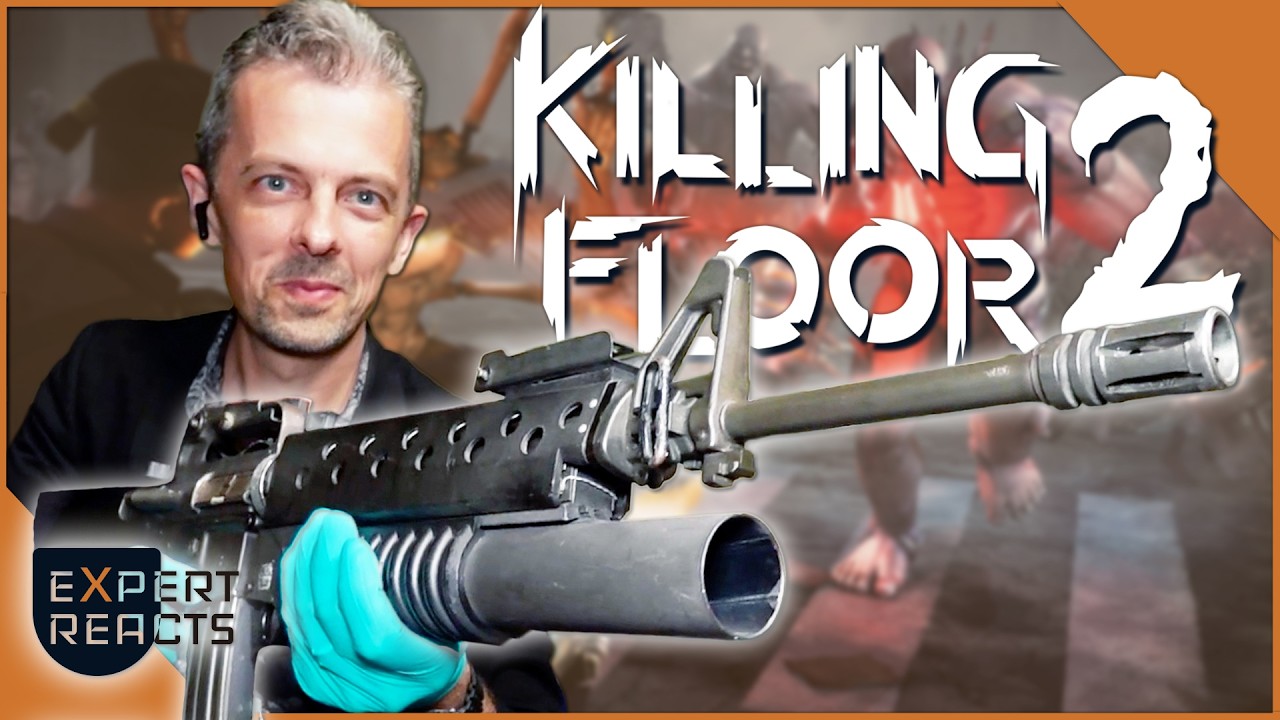 Firearms Expert Reacts to Killing Floor 2 | EXP