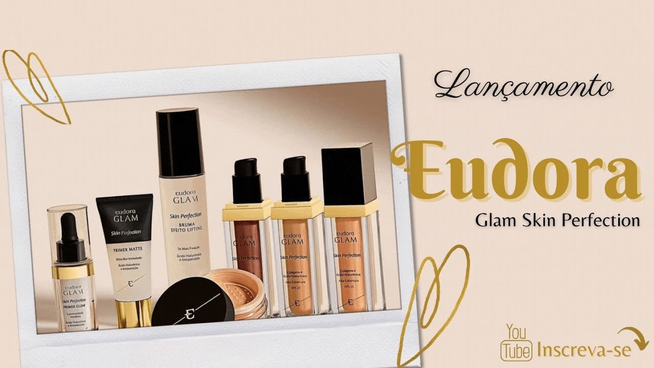 NOVA BASE EUDORA GLAM SKIN PERFECTION | RESENHA COMPLETA
