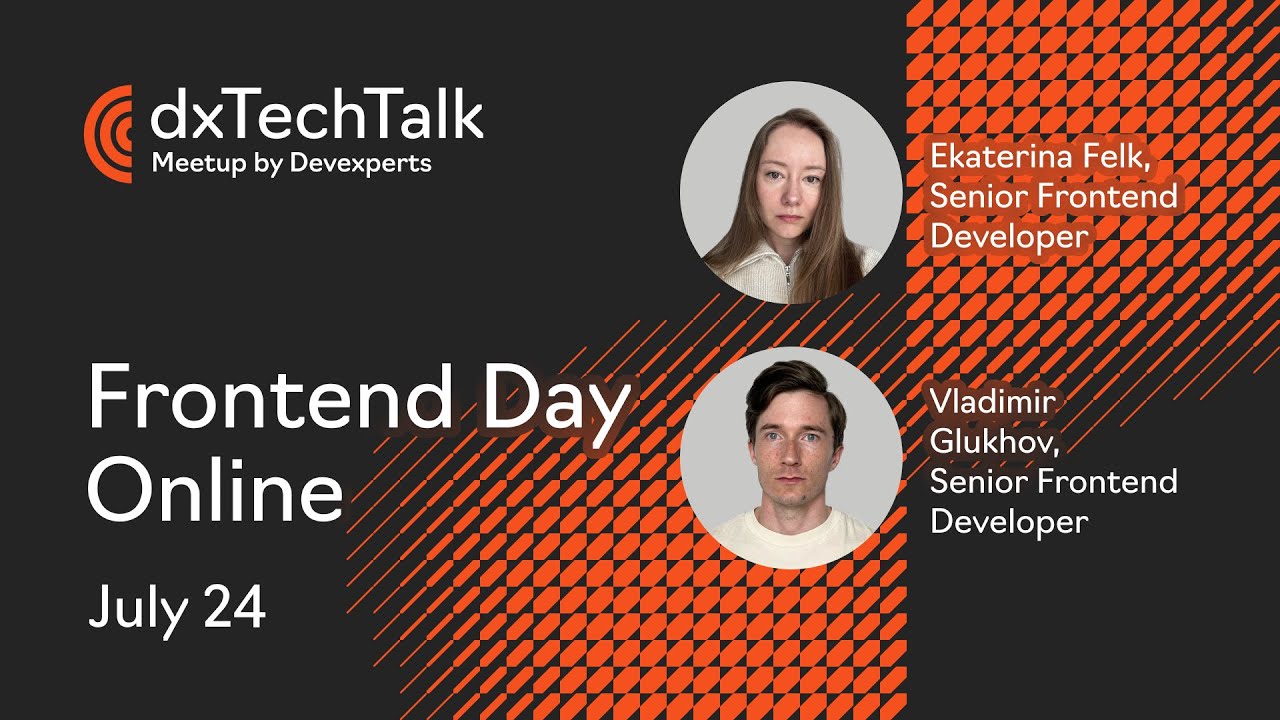 dxTechTalk - Frontend Day