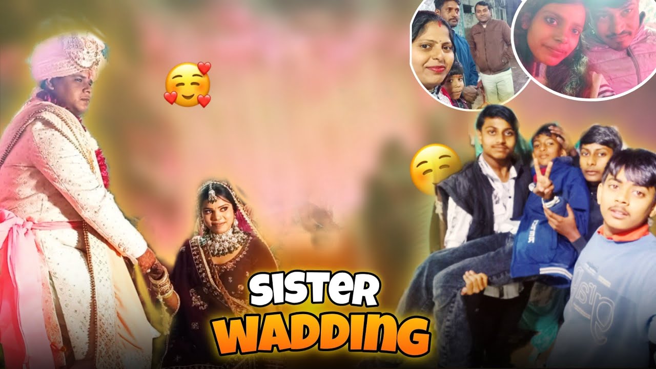 Aaj He Meri Bahan Ki Saadi