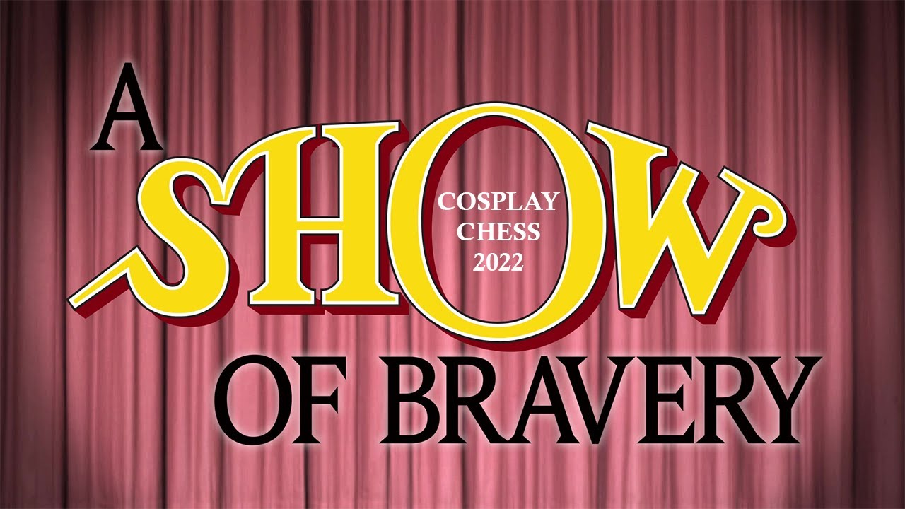 Tora-Con Chess 2022: A Show of Bravery