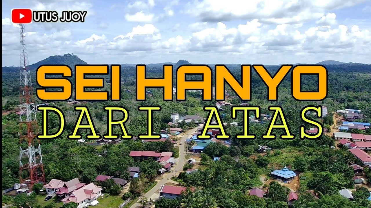SEI HANYO DARI ATAS || KECAMATAN KAPUAS HULU || KABUPATEN KAPUAS|| SJRC F11 PRO 4K