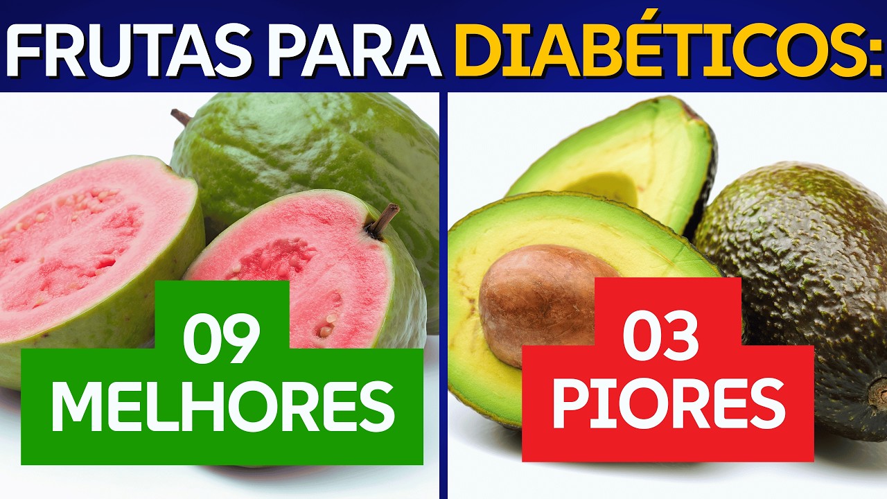 09 MELHORES e 03 PIORES escolhas para o diabético