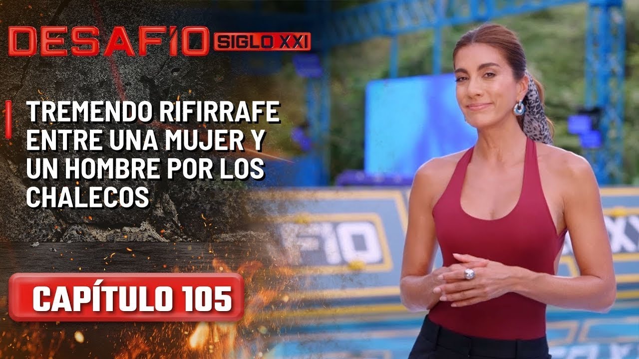 Tremendo rifirrafe entre una mujer y un hombre por los chalecos - Cap&iacute;tulo 105 | Desaf&iacute;o del Siglo