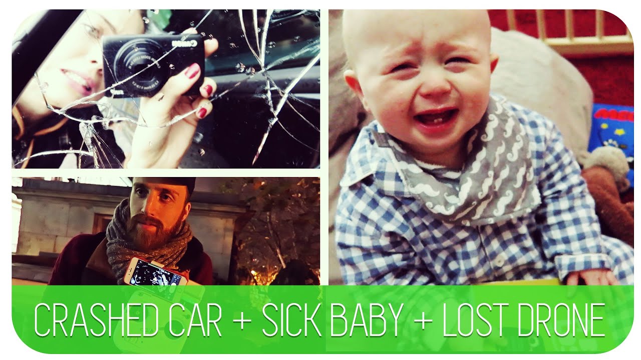 CRASHED CAR + SICK BABY + LOST DRONE :( | HANNAH MAGGS AD