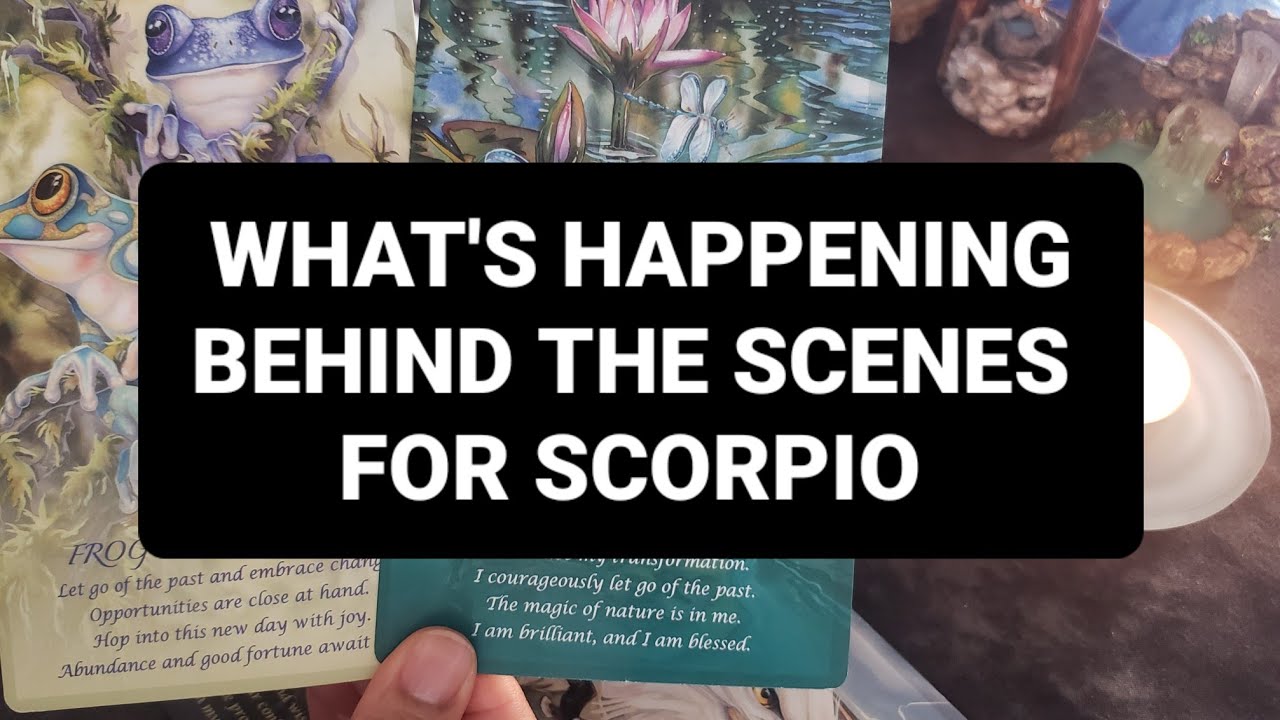 Scorpio You NEED to Know WHAT'S Going on Behind the Scenes for You Right NOW