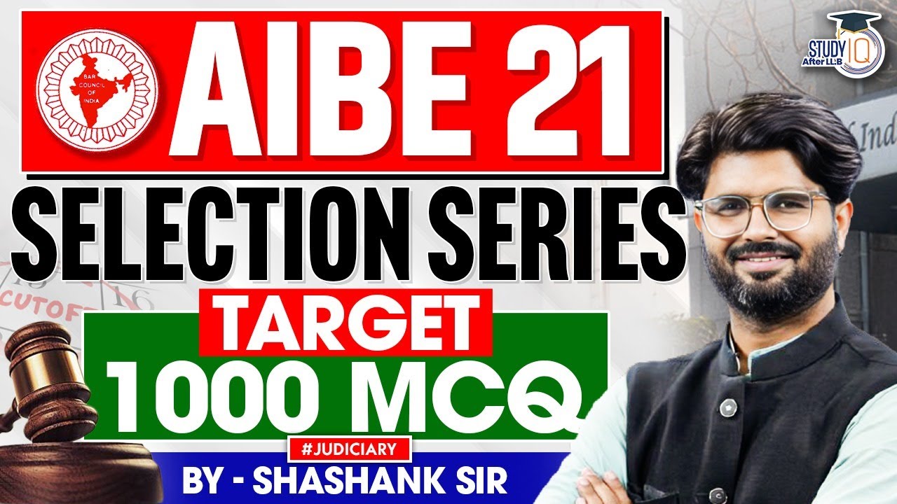 AIBE 21 Selection Series: 1000 Most Important MCQs by Shashank Sir!