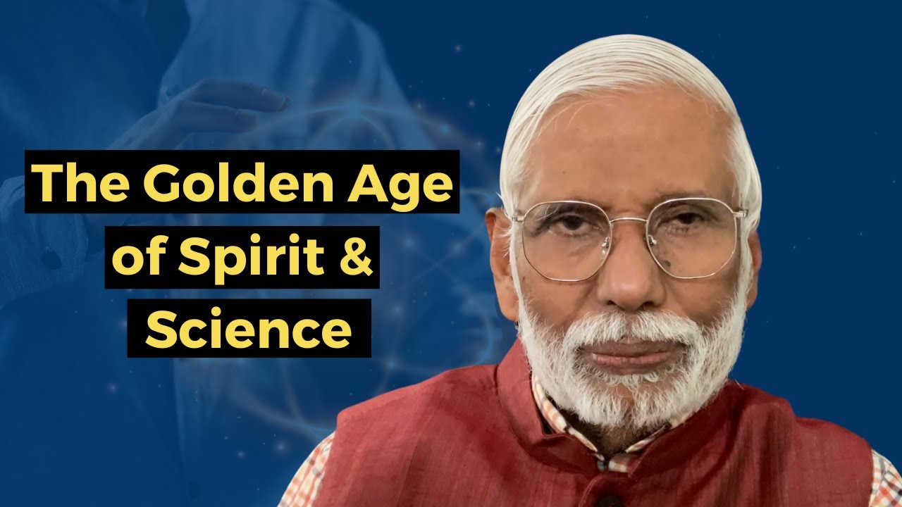 The Role of Science and Spirit in the Golden Age